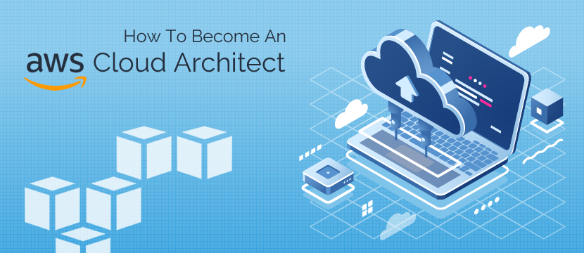 Become an AWS Cloud Architect