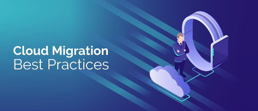 Cloud Migration Best Practices