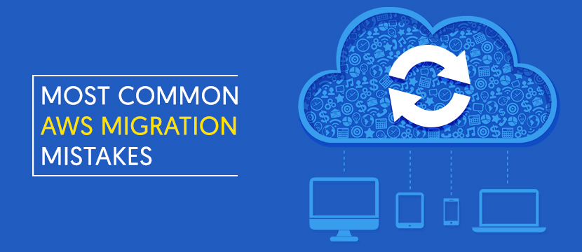 AWS Migration Mistakes