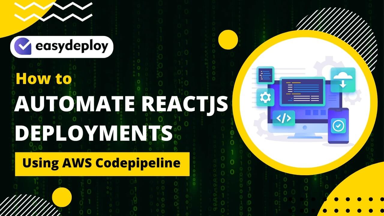 Automate ReactJS Deployments