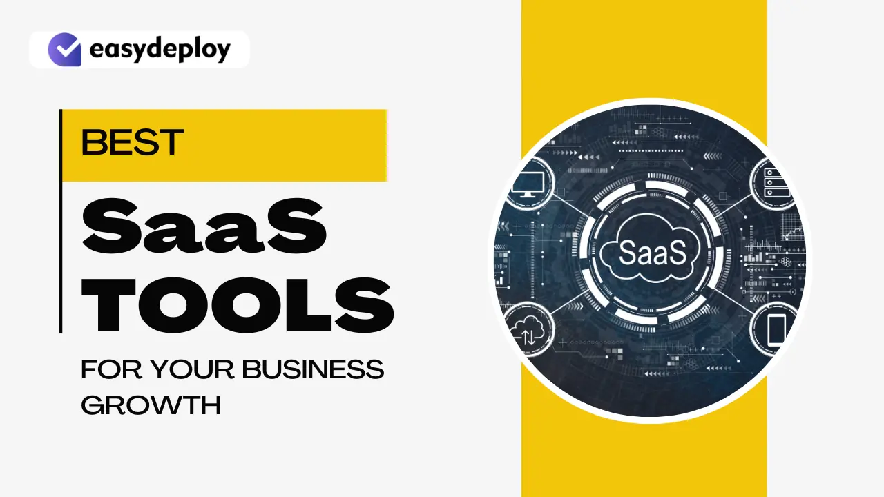 Best SaaS tools for your business growth